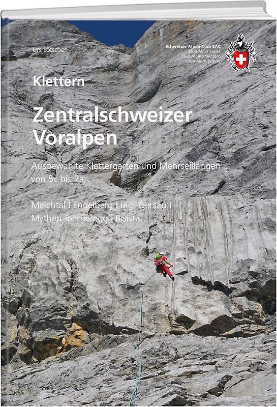 Klettern Zentralschweizer Voralpen