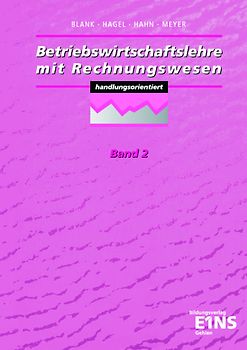 Betriebswirtschaftslehre mit Rechnungswesen - Handlungsorientiert