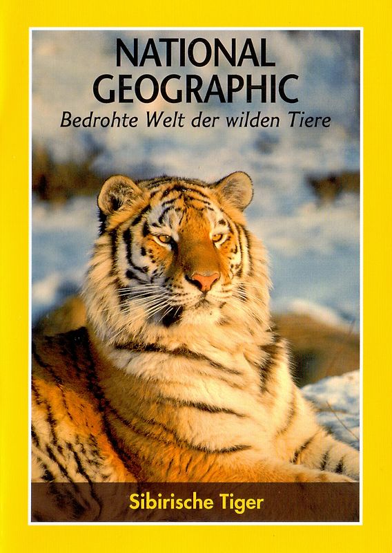 National Geographic: Bedrohte Welt der wilden Tiere - Sibirische Tiger [Weltbild] DVD