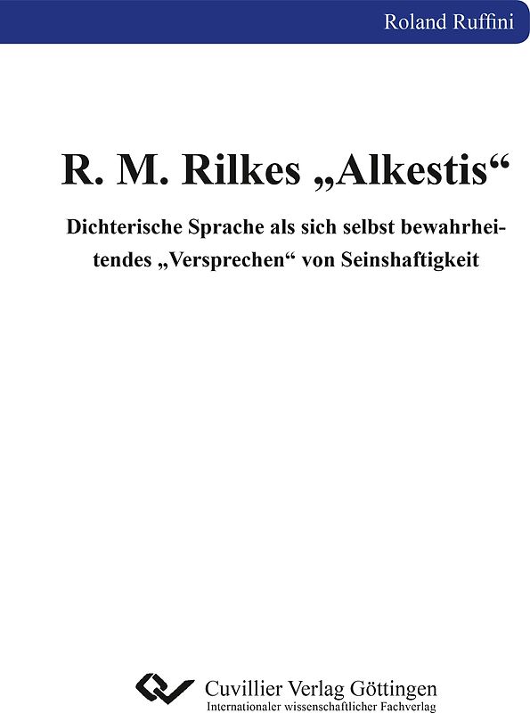 R. M. Rilkes „Alkestis“