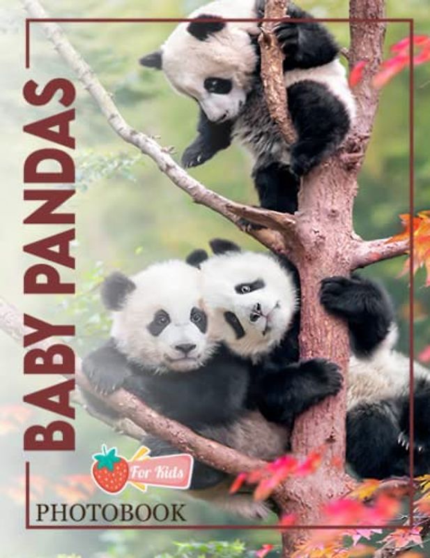 Photo Book Of Baby Pandas: Baby Pandas Picture Book For Photos With 30+ Pictures Photos, 2023 Photobook Photography Gifts For Men Women Mom Dad