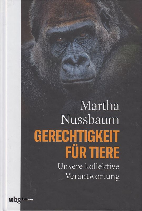 Gerechtigkeit für Tiere - Unsere kollektive Verantwortung