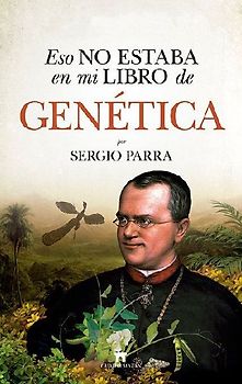Eso No Estaba En Mi Libro de Genetica