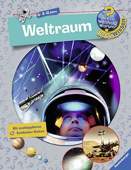 Wieso? Weshalb? Warum? ProfiWissen, Band 6 - Weltraum