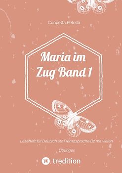 Maria im Zug Band 1