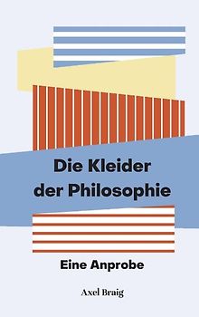 Die Kleider der Philosophie