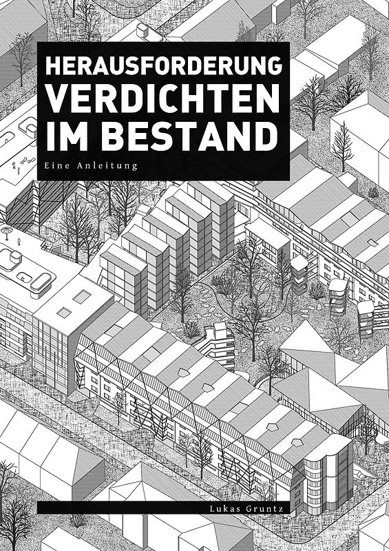 Herausforderung Verdichten im Bestand