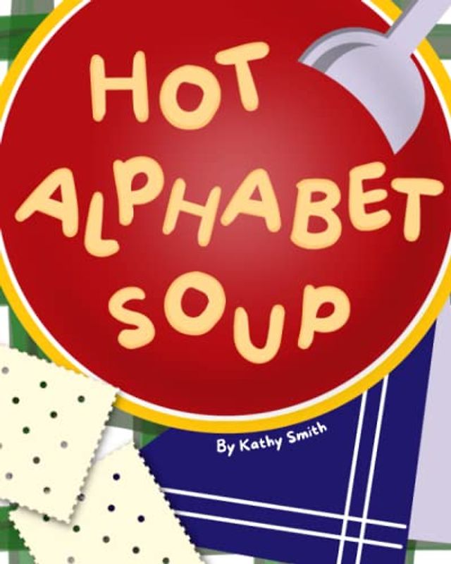 Hot Alphabet Soup