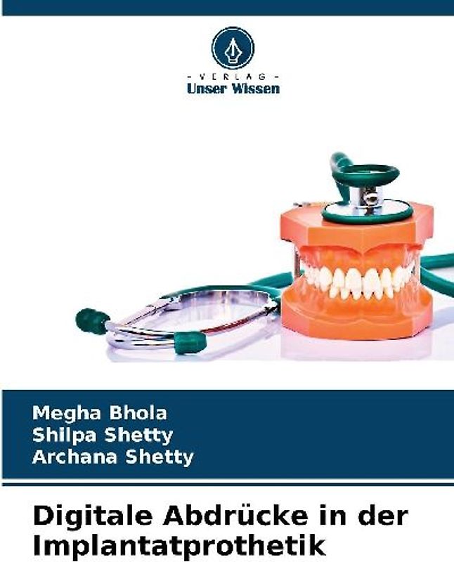 Digitale Abdrücke in der Implantatprothetik