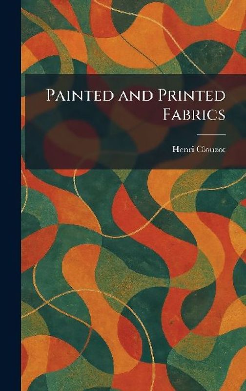 Painted and Printed Fabrics