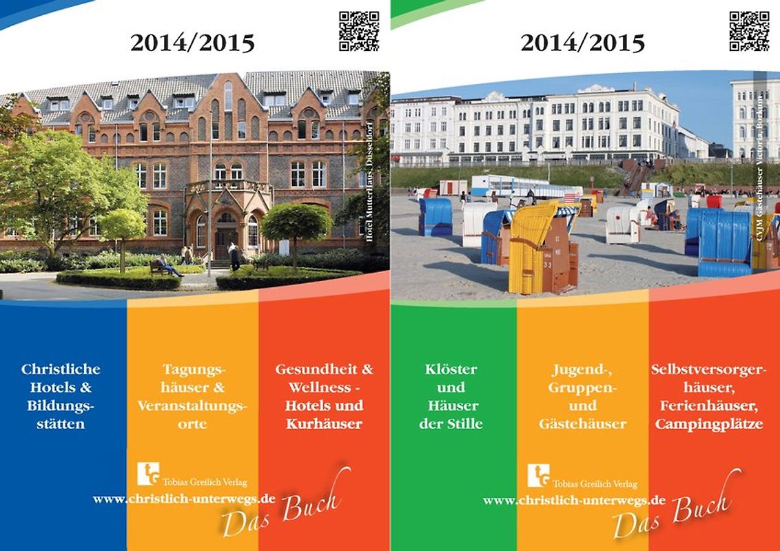 Christl. Hotels & Bildungsstätten | Tagungshäuser & Veranstaltungsorte | Gesundheit & Wellness - Hotels & Kurhäuser mit Wendetitel Klöster & Häuser der Stille | Jugend-, Gruppen- & Gästehäuser | Selbstversorgerhäuser, Ferienhäuser, Campingplätze 2014/2015