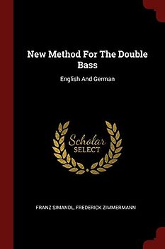 New Method For The Double Bass: English And German