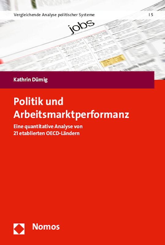 Politik und Arbeitsmarktperformanz