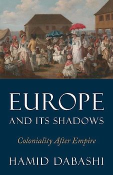Europe and Its Shadows