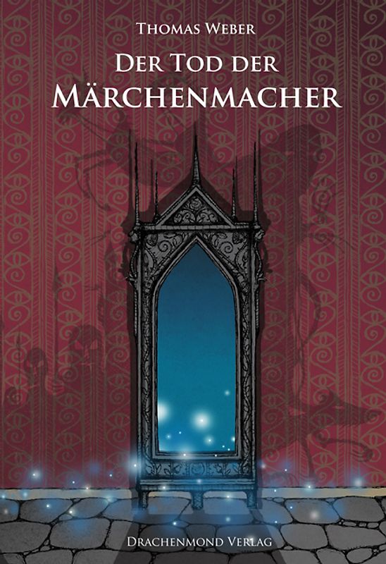 Der Tod der Märchenmacher