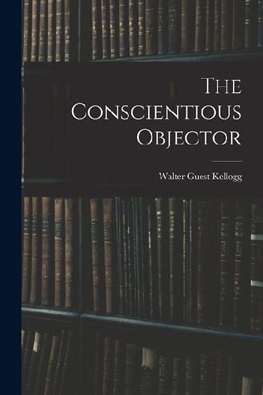 The Conscientious Objector
