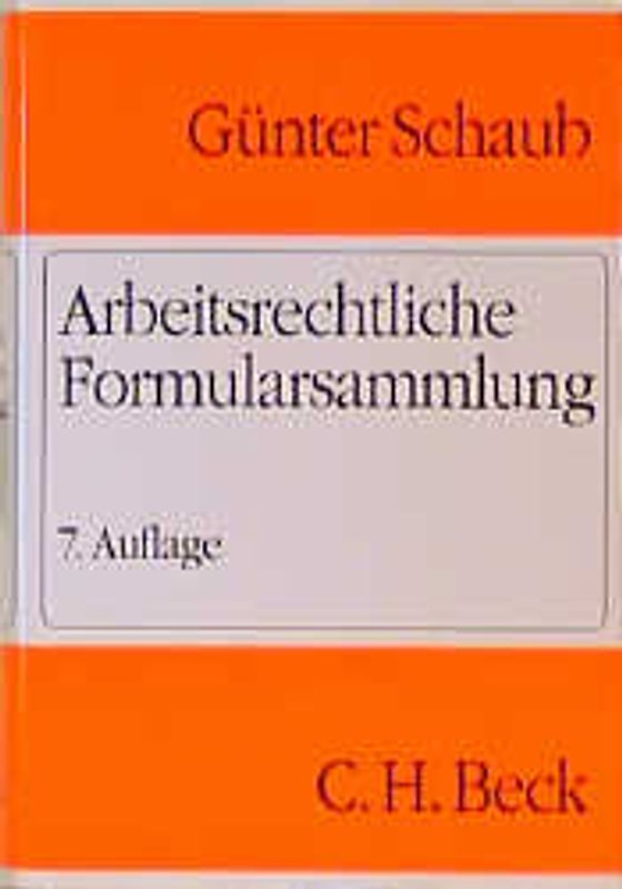 Arbeitsrechtliche Formularsammlung