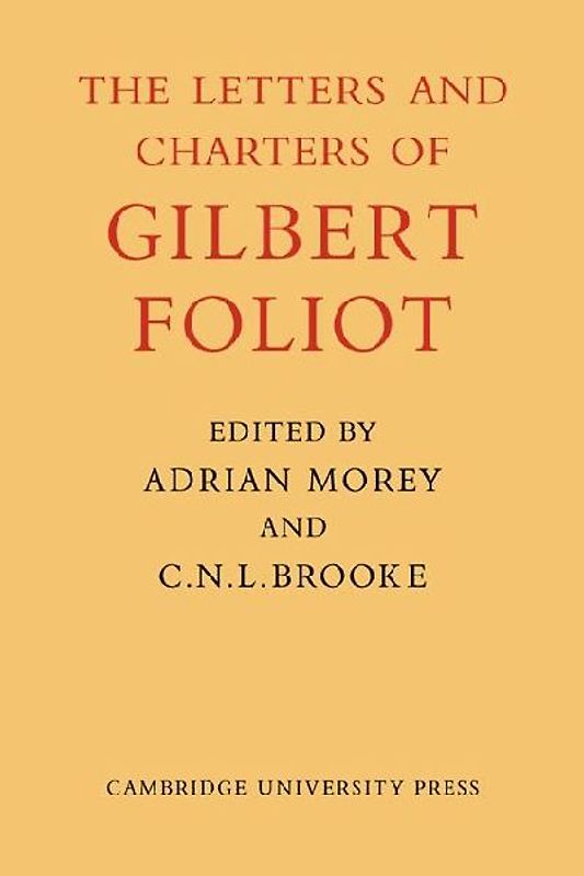 Gilbert Foliot and His Letters