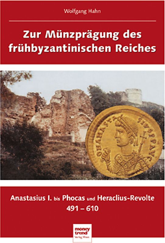 Zur Münzprägung des frühbyzantinischen Reiches