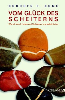 Vom Glück des Scheiterns