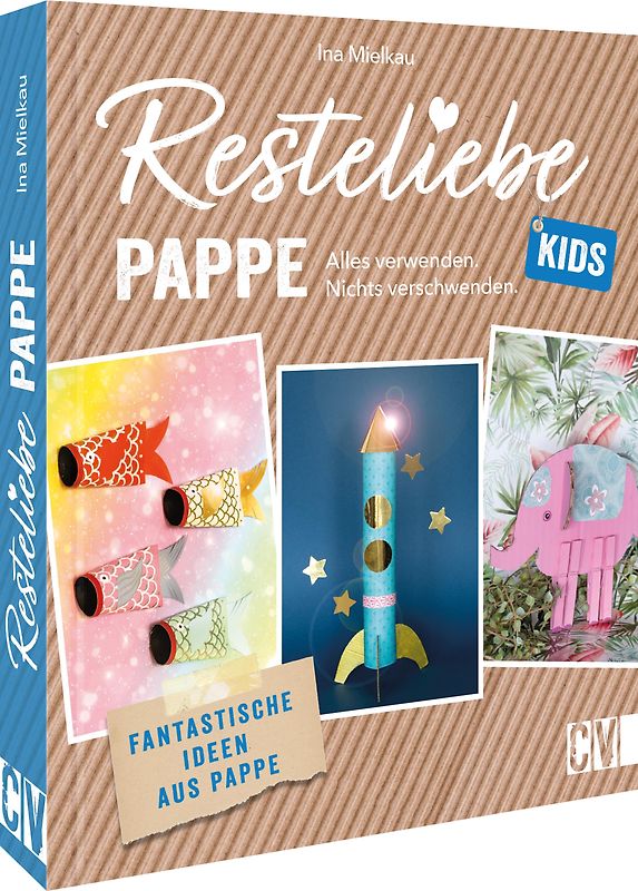 Resteliebe Kids Pappe – Alles verwenden, nichts verschwenden.