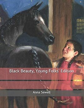 Black Beauty, Young Folks' Edition: Large Print