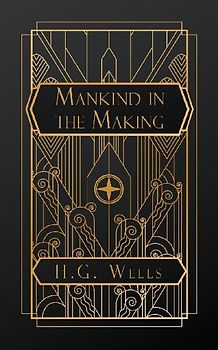 Mankind in the Making