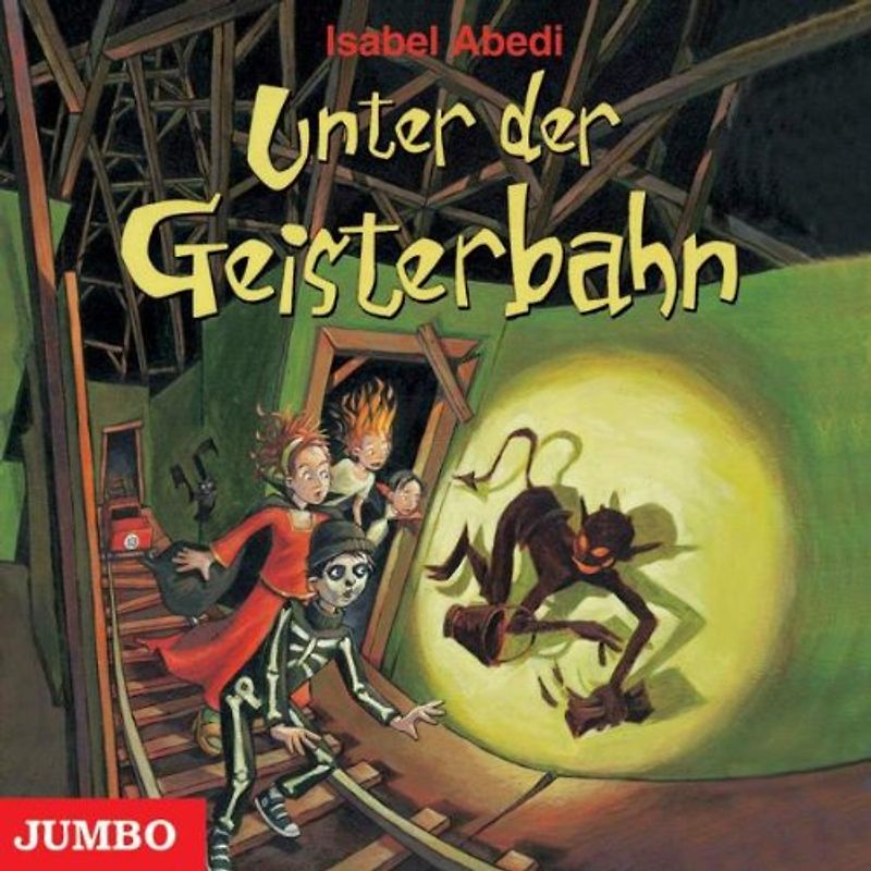 Unter der Geisterbahn - Isabel Abedi