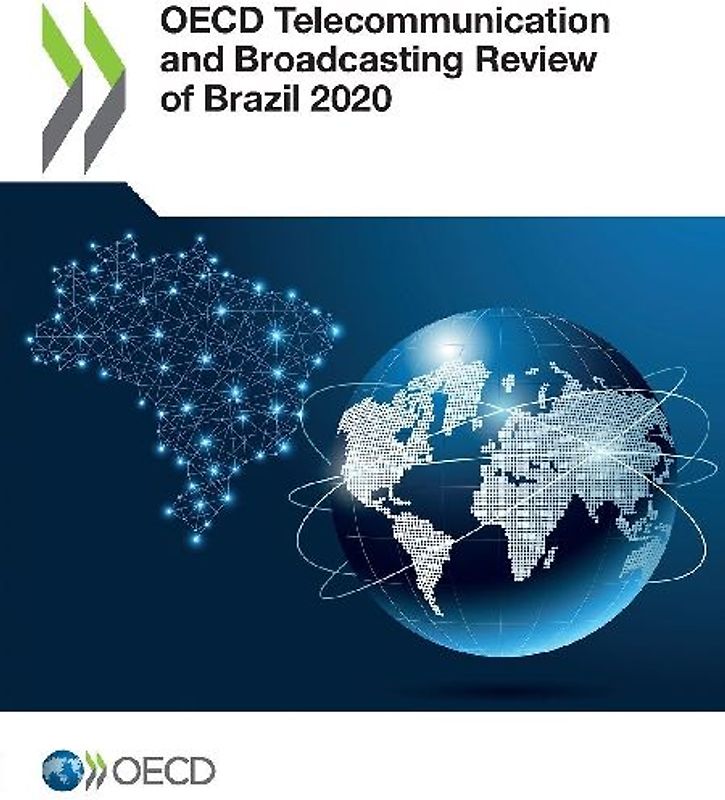 OECD Telecommunication and Broadcasting Review of Brazil 2020