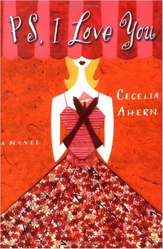 PS, I Love You: A Novel