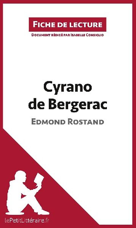 Cyrano de Bergerac de Edmond Rostand (Fiche de lecture)