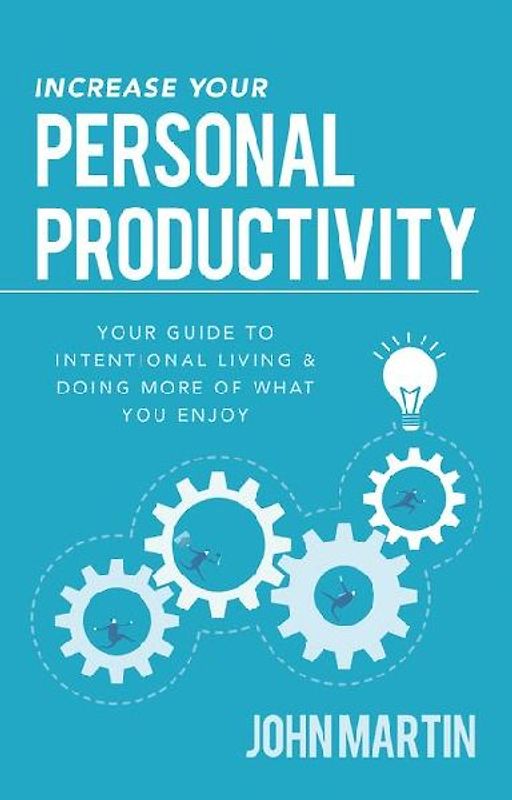 Increase Your Personal Productivity