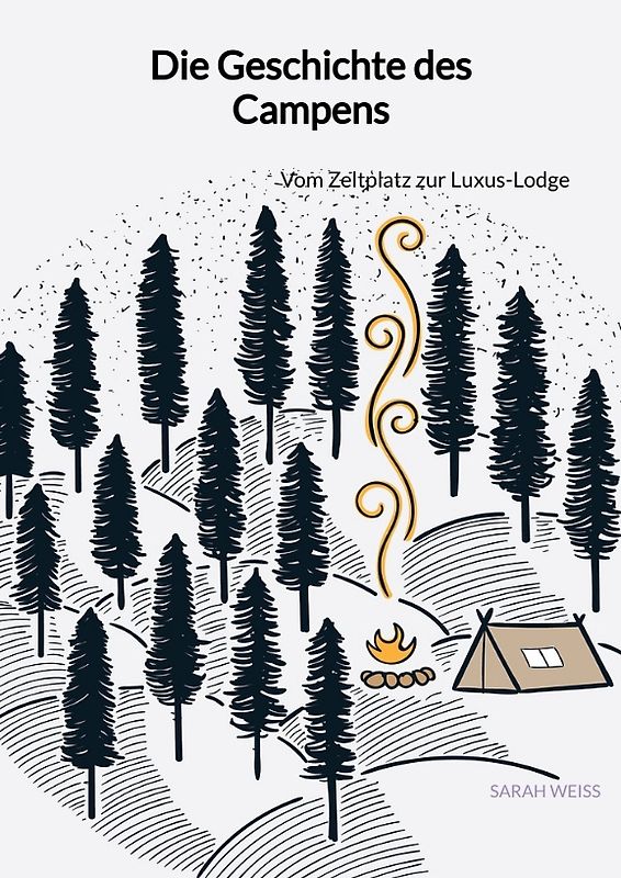 Die Geschichte des Campens
