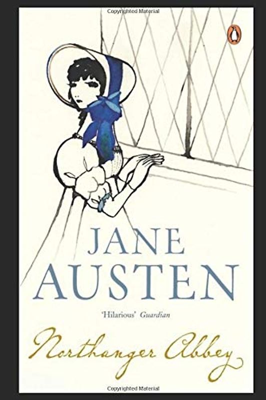 Northanger Abbey - Illustrated Edition