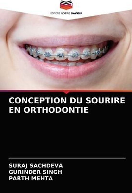 CONCEPTION DU SOURIRE EN ORTHODONTIE