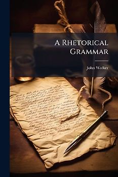 A Rhetorical Grammar