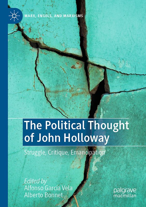 The Political Thought of John Holloway