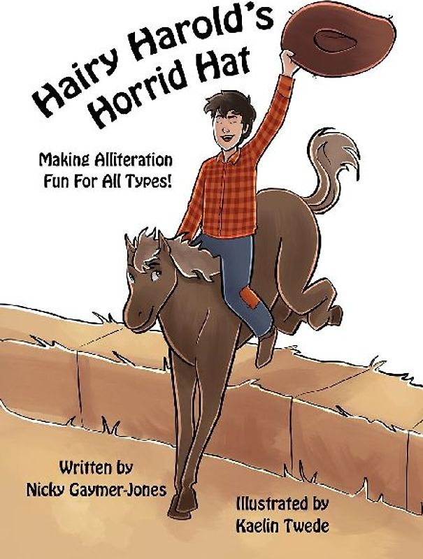 Hairy Harold's Horrid Hat