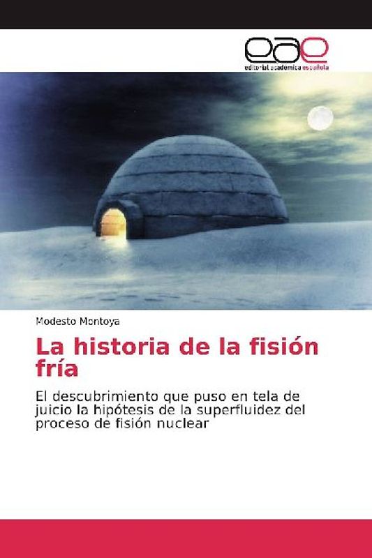 La historia de la fisión fría