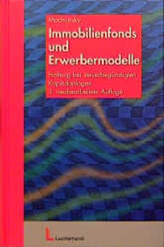 Immobilienfonds und Erwerbermodelle