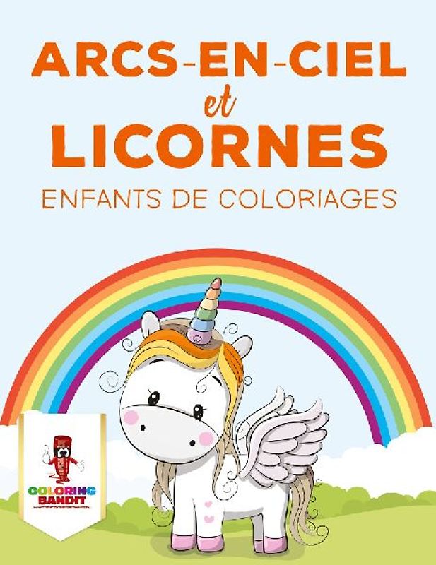 Arcs-En-Ciel Et Licornes