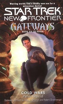 Gateways #6: Cold Wars: Gateways Bk.6 (Star Trek Gateways) - Peter David