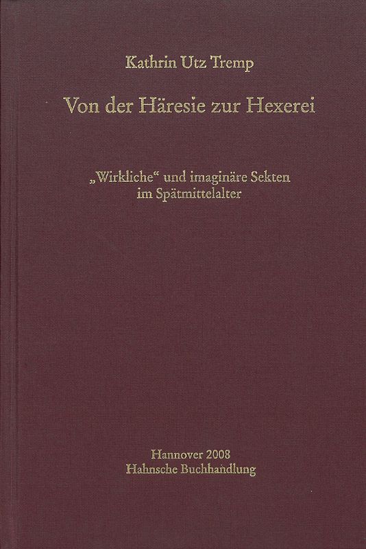 Von der Häresie zur Hexerei