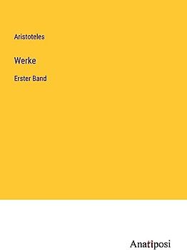 Werke: Erster Band