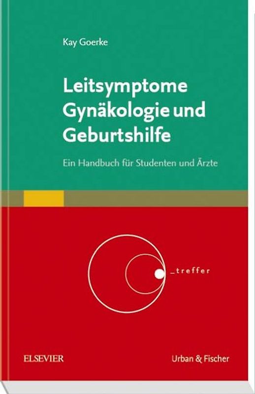 Leitsymptome Gynäkologie und Geburtshilfe