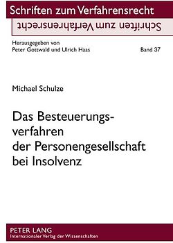 Das Besteuerungsverfahren der Personengesellschaft bei Insolvenz