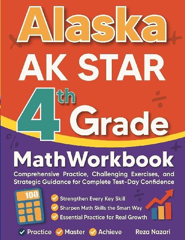 Alaska AK STAR Grade 4 Math Workbook