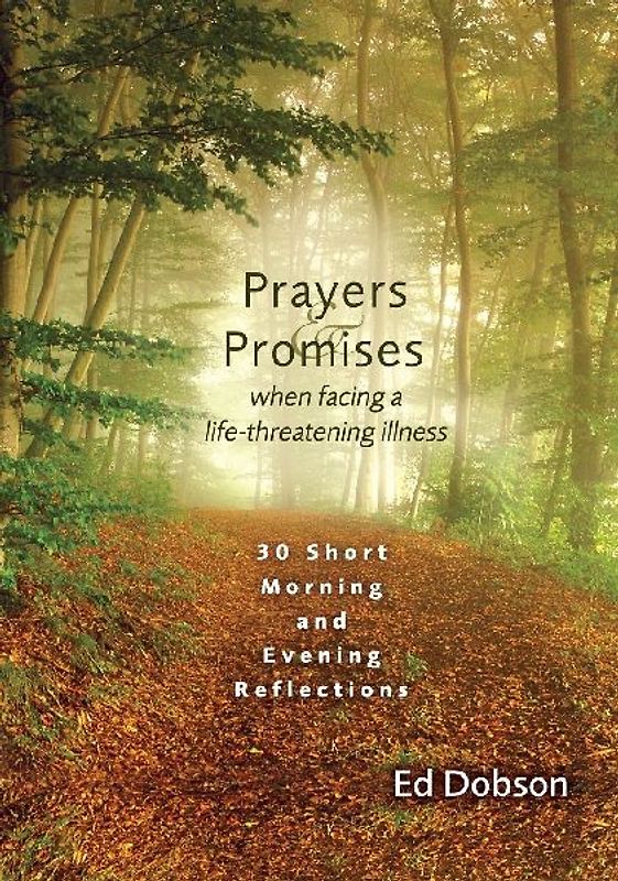 Prayers and Promises When Facing a Life-Threatening Illness