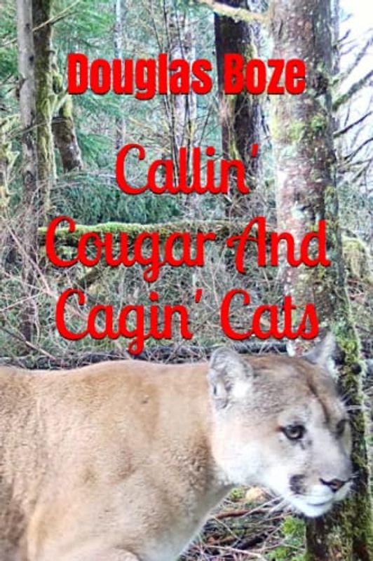 Callin' Cougar And Cagin' Cats