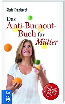 Das Anti-Burnout-Buch für Mütter
